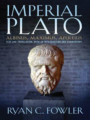 cover image of Imperial Plato: Albinus, Maximus, Apuleius
